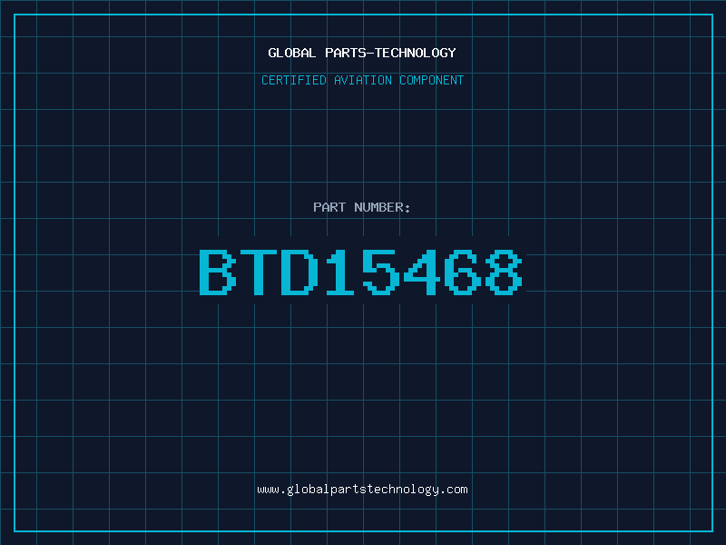 Aviation Part BTD15468