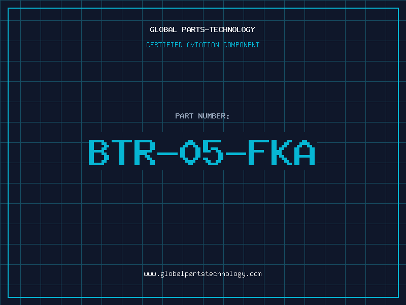 Aviation Part BTR-05-FKA