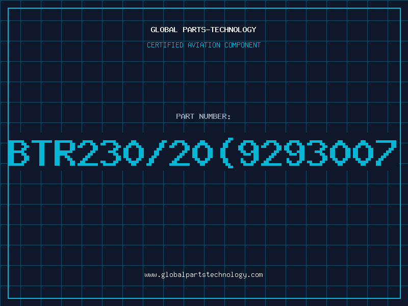 Aviation Part BTR230/20(9293007