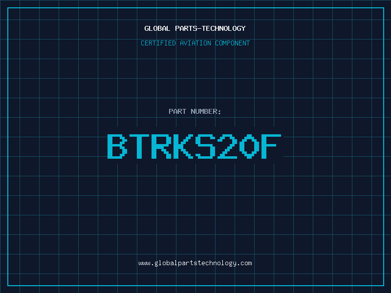 Aviation Part BTRKS20F