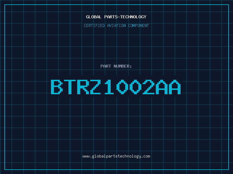 Aviation Part BTRZ1002AA
