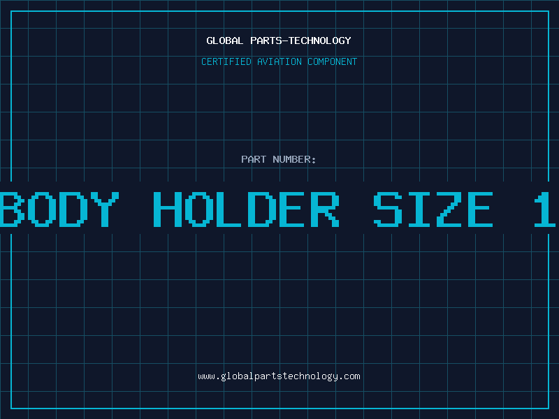 Aviation Part Body holder Size 1