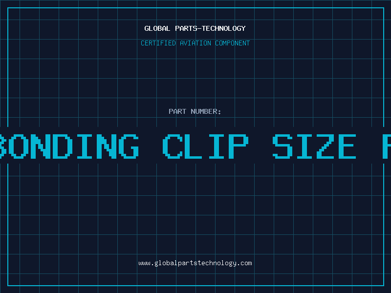 Aviation Part Bonding clip Size f