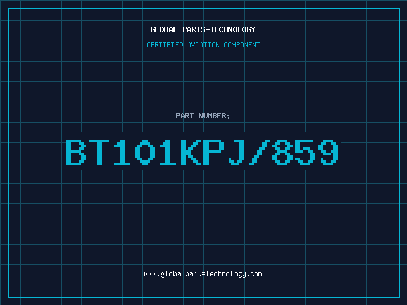 Aviation Part Bt101KPJ/859