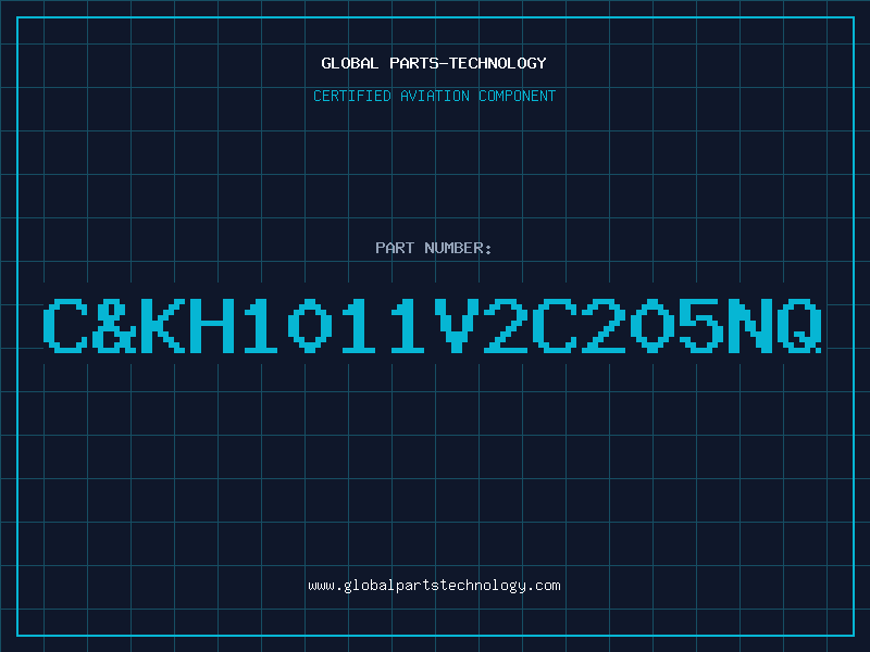 Aviation Part C&KH1011V2C205NQ