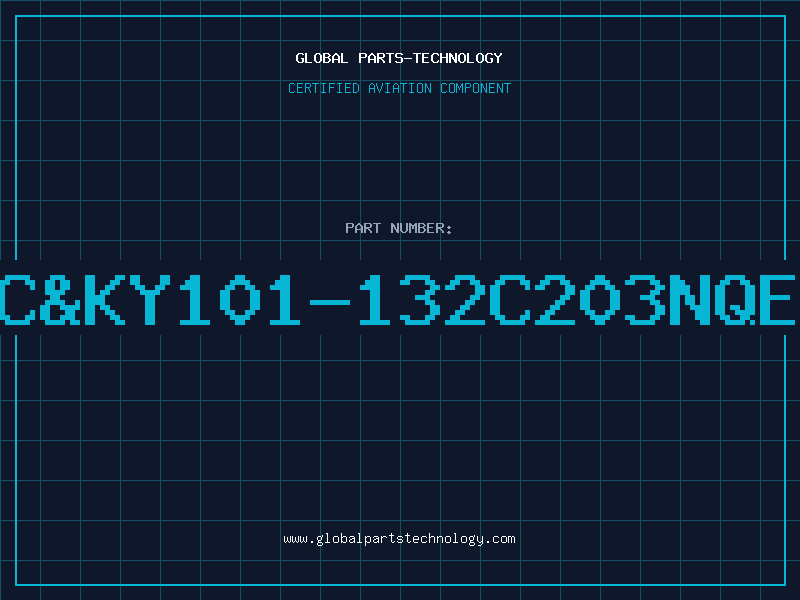 Aviation Part C&KY101-132C203NQE