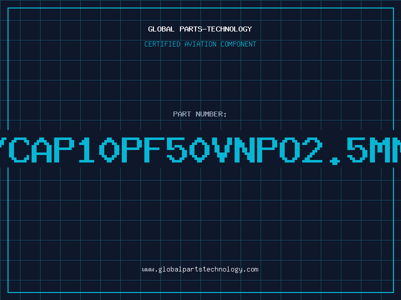 Aviation Part C/CAP10PF50VNPO2.5MMK