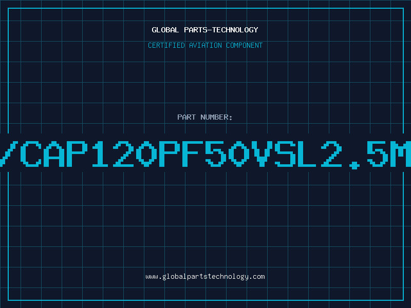 Aviation Part C/CAP120PF50VSL2.5MM