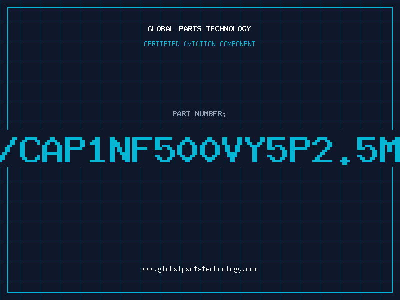 Aviation Part C/CAP1NF500VY5P2.5MM
