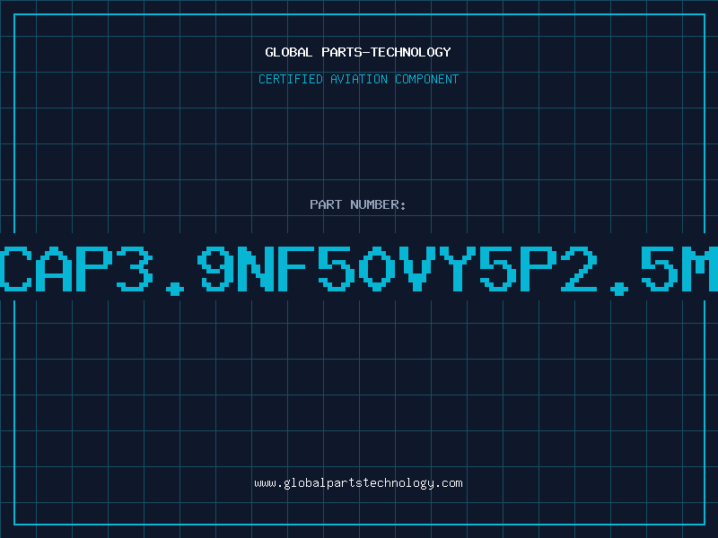 Aviation Part C/CAP3.9NF50VY5P2.5MMK