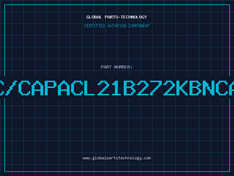 Aviation Part C/CAPACL21B272KBNCA
