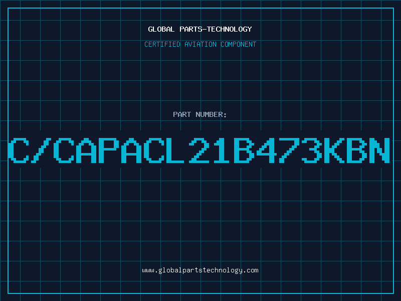 Aviation Part C/CAPACL21B473KBN