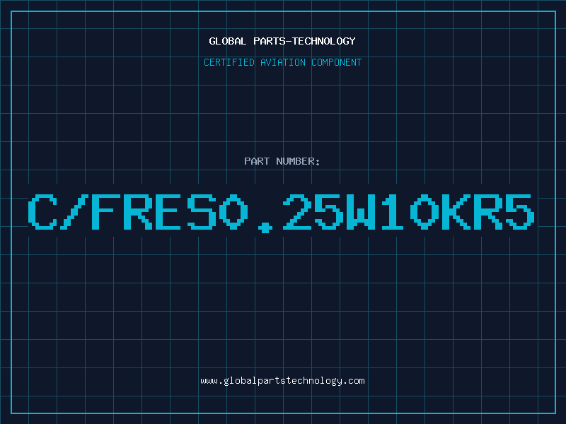 Aviation Part C/FRES0.25W10KR5