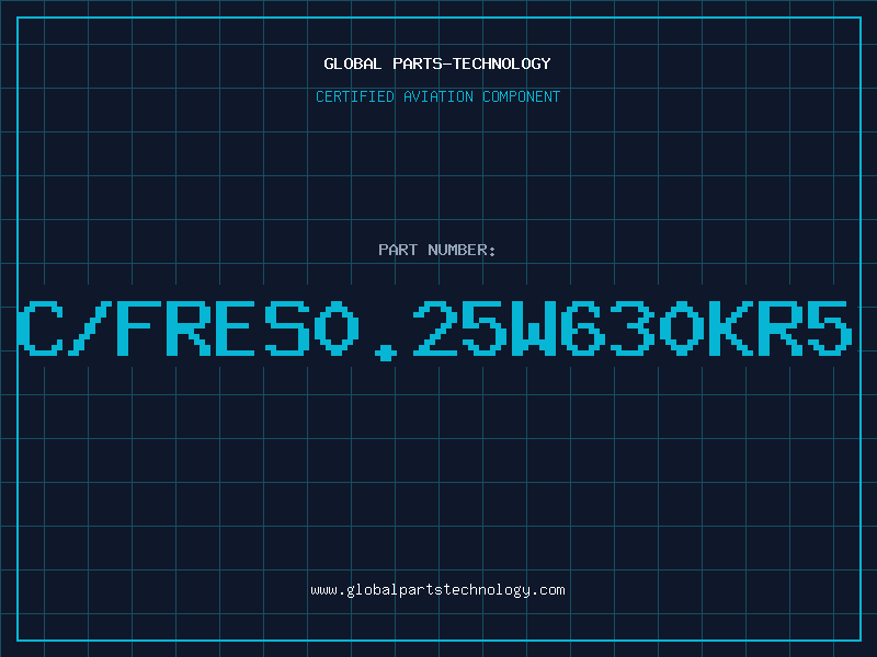 Aviation Part C/FRES0.25W630KR5