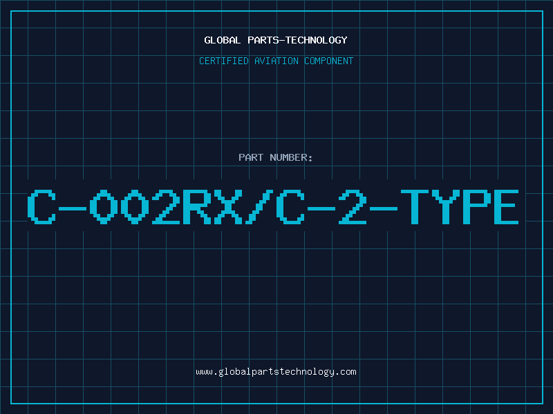 Aviation Part C-002RX/C-2-TYPE