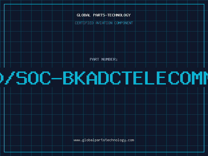 Aviation Part C-0104M-900/SOC-BKADCTELECOMMUNICATIONS