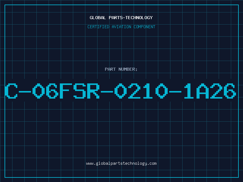 Aviation Part C-06FSR-0210-1A26