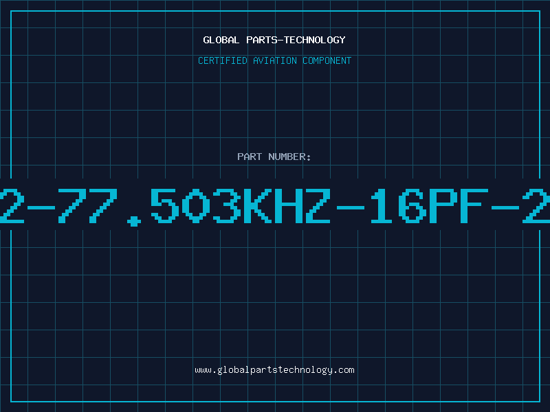 Aviation Part C-2-77.503KHZ-16PF-20P