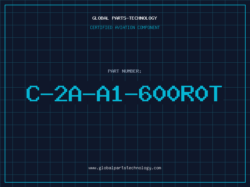 Aviation Part C-2A-A1-600R0T