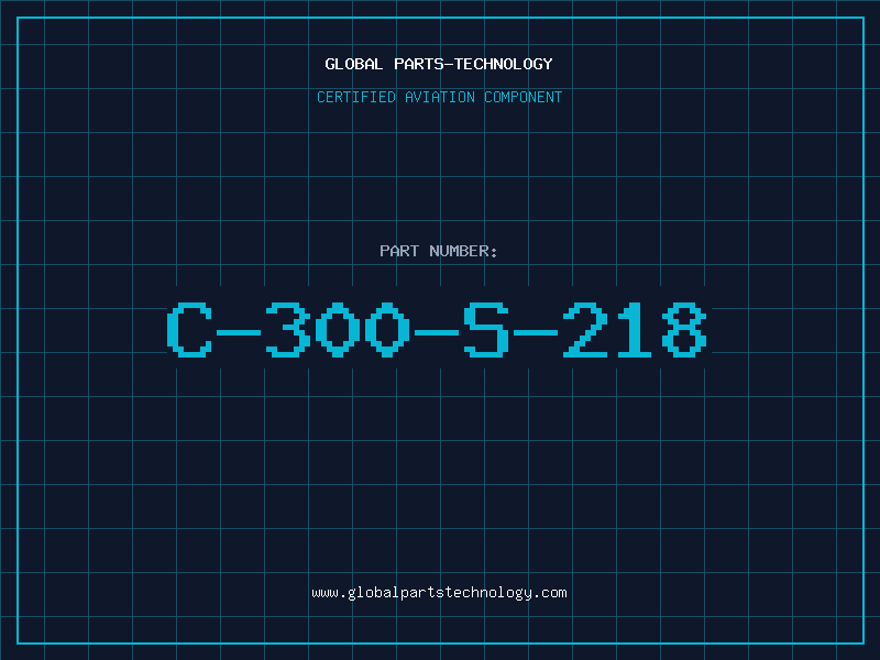 Aviation Part C-300-S-218