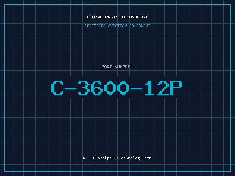 Aviation Part C-3600-12P