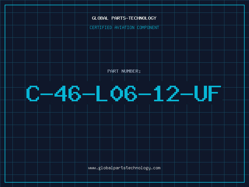 Aviation Part C-46-L06-12-UF