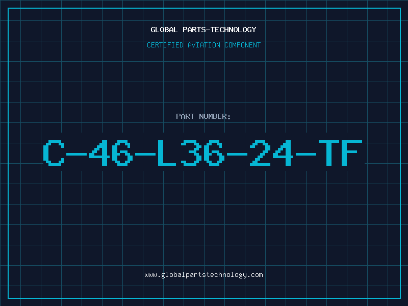 Aviation Part C-46-L36-24-TF