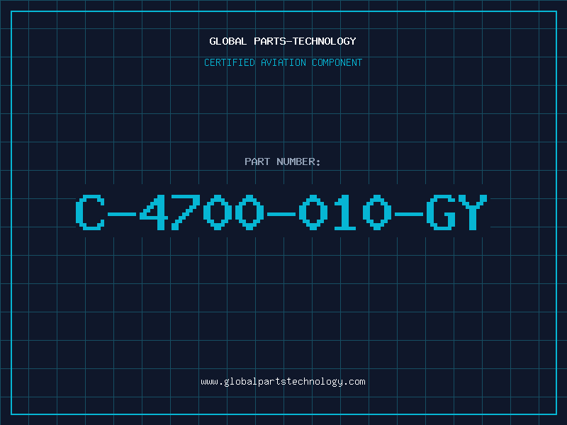 Aviation Part C-4700-010-GY