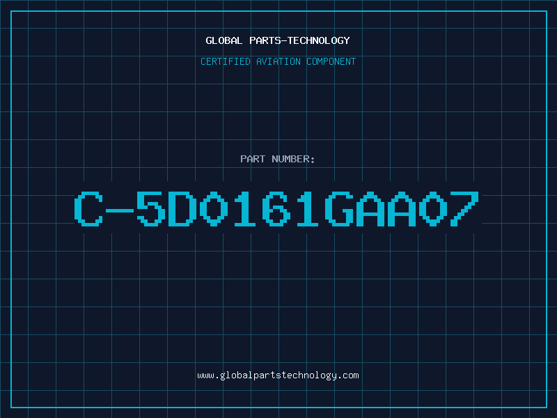 Aviation Part C-5D0161GAA07