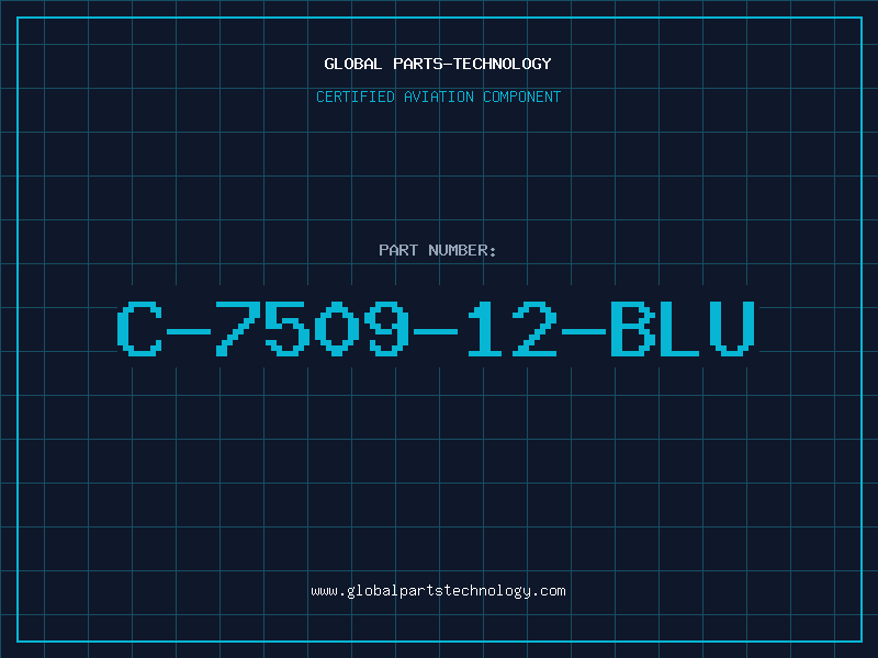 Aviation Part C-7509-12-BLU