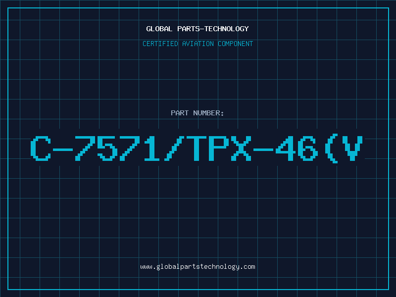 Aviation Part C-7571/TPX-46(V