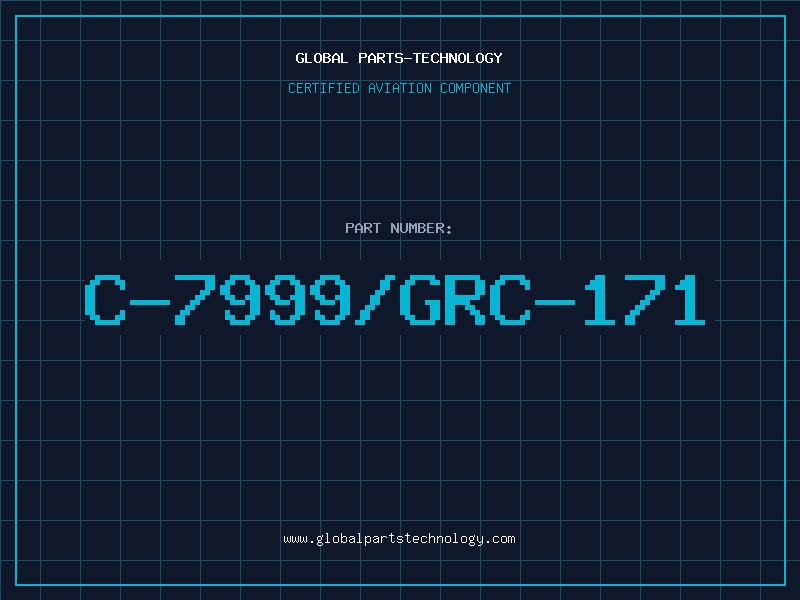 Aviation Part C-7999/GRC-171