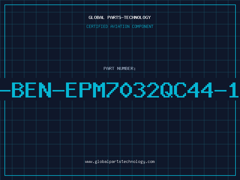 Aviation Part C-BEN-EPM7032QC44-10