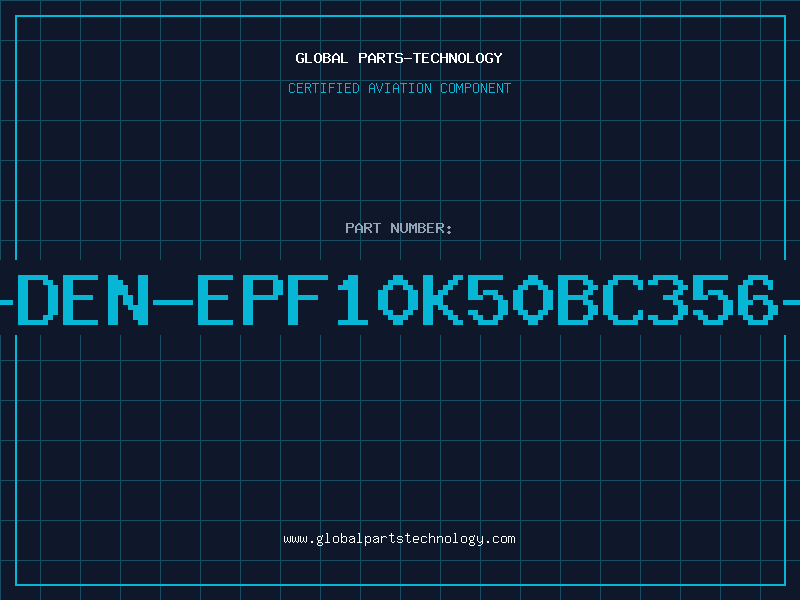 Aviation Part C-DEN-EPF10K50BC356-3