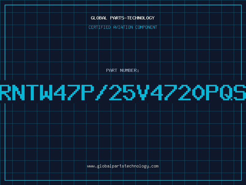 Aviation Part C-RNTW47P/25V4720PQSOP
