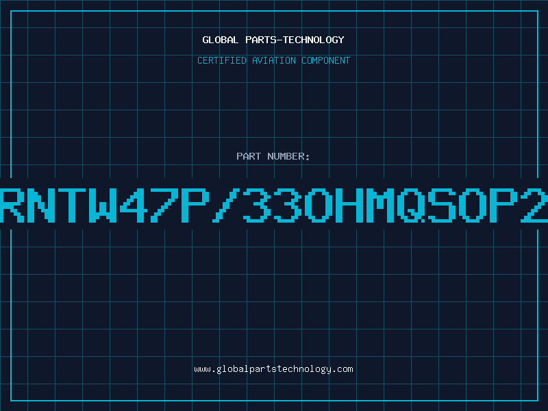 Aviation Part C-RNTW47P/33OHMQSOP24P