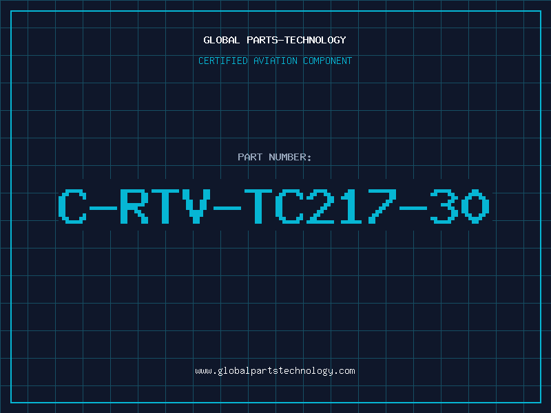 Aviation Part C-RTV-TC217-30