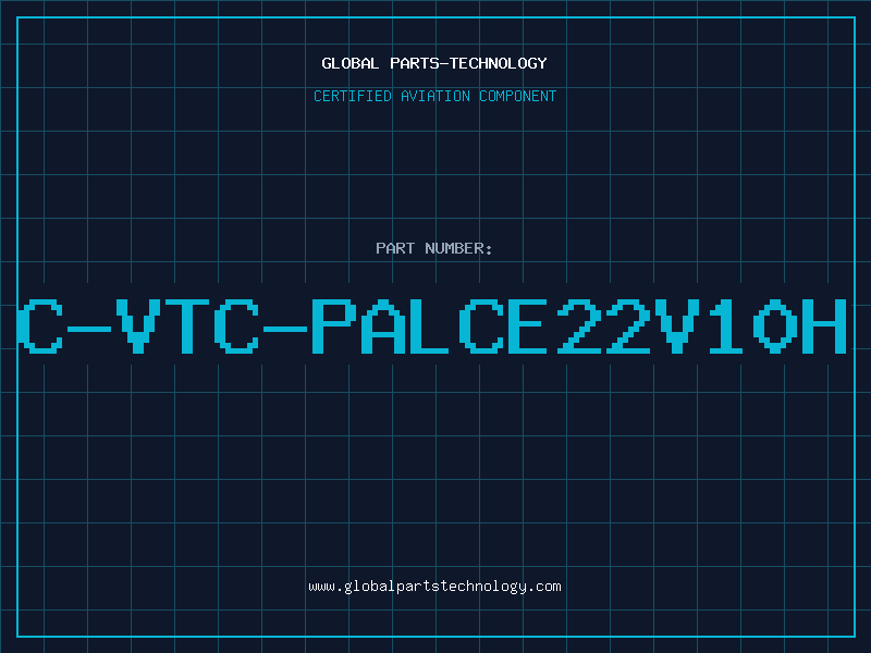 Aviation Part C-VTC-PALCE22V10H