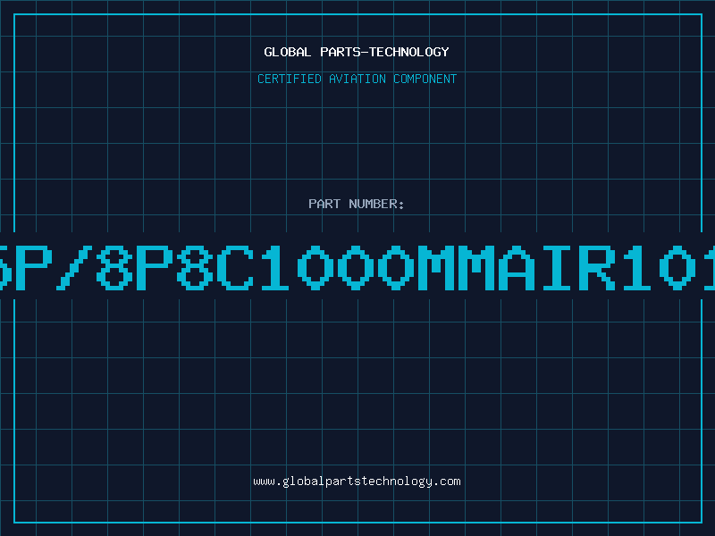 Aviation Part C.A25P/8P8C1000MMAIR101/201