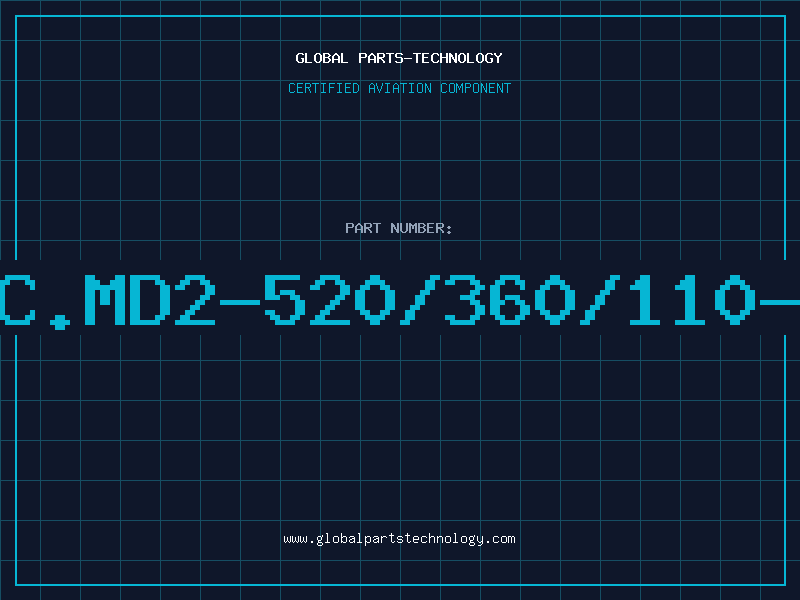 Aviation Part C.C.C.MD2-520/360/110-6002