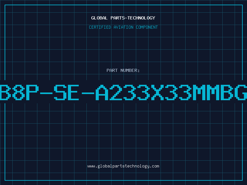 Aviation Part C.SNB8P-SE-A233X33MMBGA820