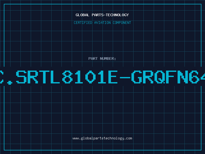 Aviation Part C.SRTL8101E-GRQFN64