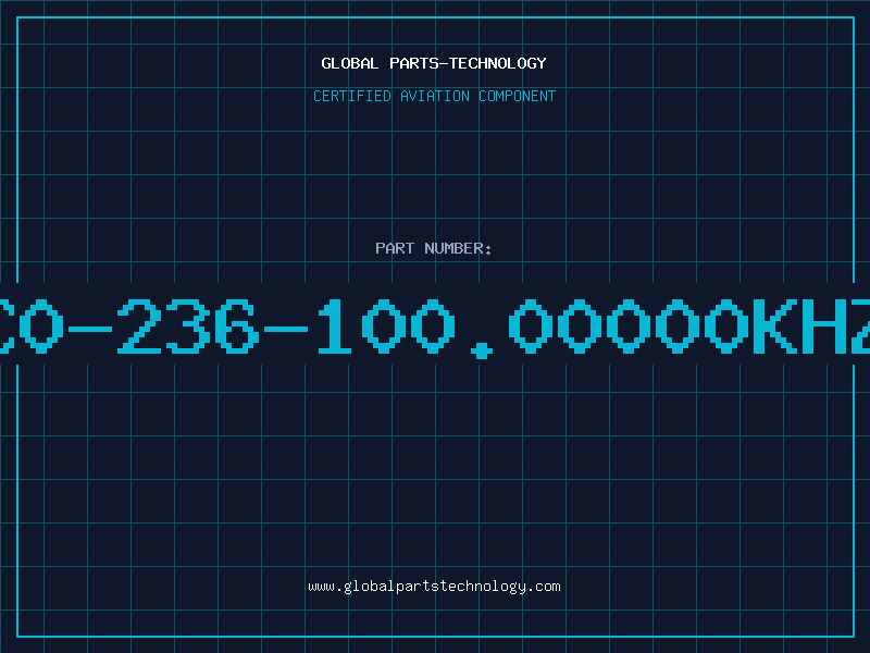 Aviation Part C0-236-100.00000KHZ