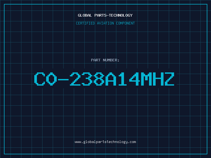 Aviation Part C0-238A14MHZ