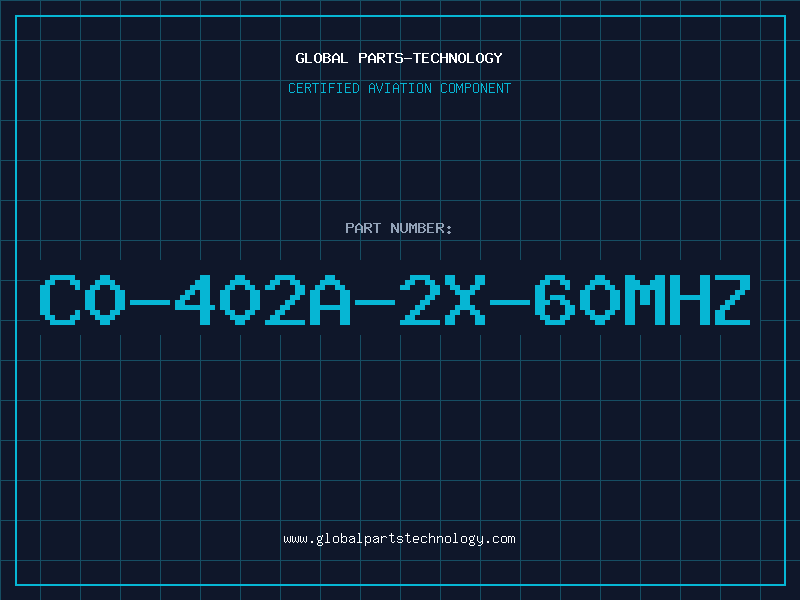 Aviation Part C0-402A-2X-60MHZ