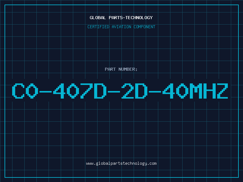 Aviation Part C0-407D-2D-40MHZ