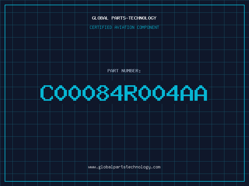 Aviation Part C00084R004AA