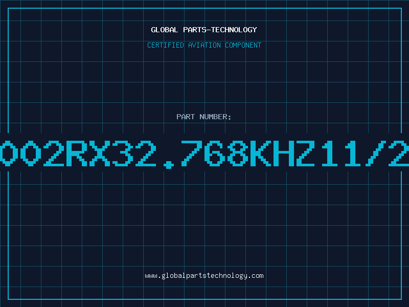 Aviation Part C002RX32.768KHZ11/20