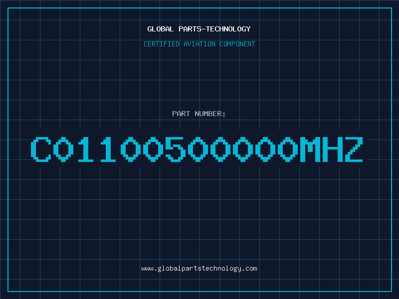 Aviation Part C01100500000MHZ