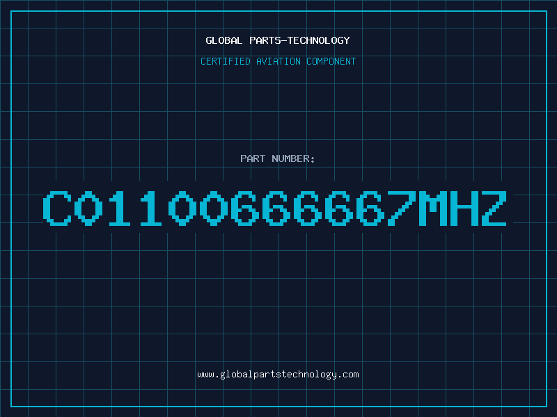 Aviation Part C01100666667MHZ